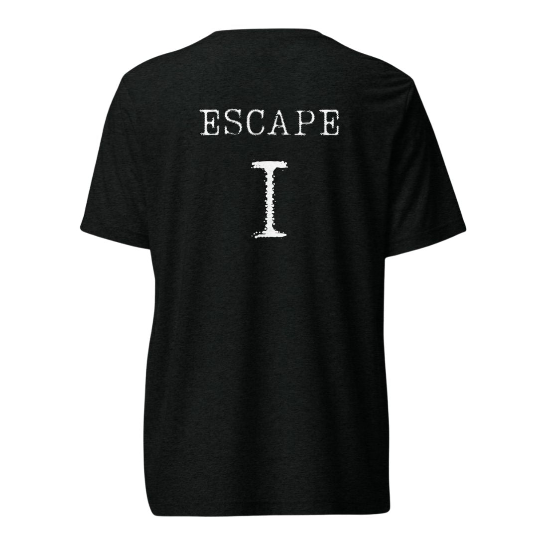 I Escape Level T Shirt