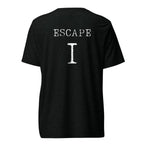 I Escape Level T Shirt
